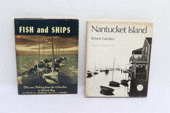 Nantucket Island, Fish And Ships Pacific Northwest, Gambee Andrews Larssen, Maritime Photography