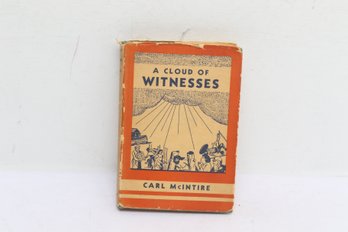 McIntire, Cloud Of Witnesses, Heroes Of Faith, Fundamentalist Minister, Collingswood, Christian Beacon, 1938