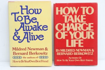 How To Be Awake And Alive, Mildred Newman, Bernard Berkowitz, Inscribed, Self-help, Psychology, 1979 First Ed.