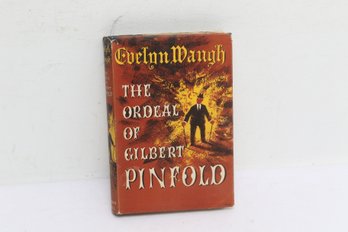 Evelyn Waugh The Ordeal Of Gilbert Pinfold London Chapman And Hall 1957 Novel Dust Jacket First Edition