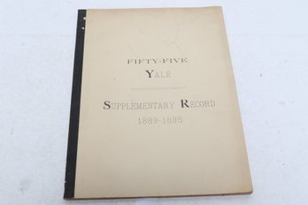 FIFTY-FIVE YALE. Supplementary Record 1889-1895. Illustrated Book