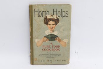 Home Helps Pure Food Cook Book Fairbank Company Chicago 1910 Illustrated Advertising Cookbook