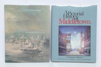 Local History & The City Of Hartford 1784&1984 & A Pictorial History Of Middletown HC DJ Illustrated