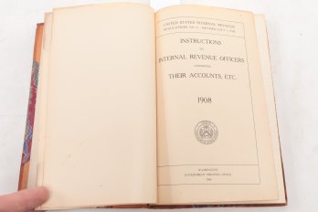 Early IRS Manuals Treasury Decisions & Instructions For Internal Revenue Officers, 1907 & 1908