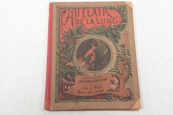 Au Clair De La Lune, Vignettes Par Lorentz Froelich, Texte Ancien Arrang Pour Les Enfants, Gravures Imprimes