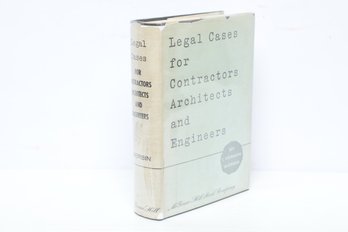 Construction Law: Legal Cases For Contractors, Architects, And Engineers, First Edition HC, 1955