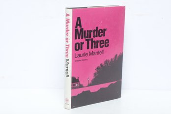 Crime Fiction: A Murder Or Three By Laurie Mantell, 1980 HC DJ, A Walker Mystery