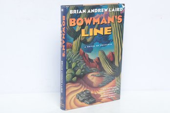 Crime Fiction: Bowmans Line By Brian Andrew Laird, 1993 First Edition HC DJ