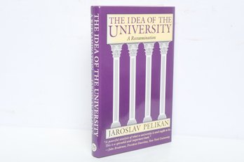 Academic Philosophy: The Idea Of The University By Jaroslav Pelikan, 1992 Yale University Press HC DJ