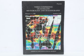 Meteorology & Oceanography: 1988 Third Conference On Satellite Meteorology And Oceanography, Softcover