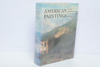 Art History: American Paintings In The Metropolitan Museum Of Art Vol II, HC DJ Scholarly Reference