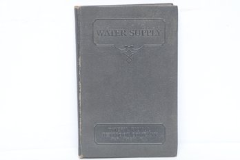 Civil Engineering: Water Supply By W.A. Hardenbergh (1926) International Textbook Company HC
