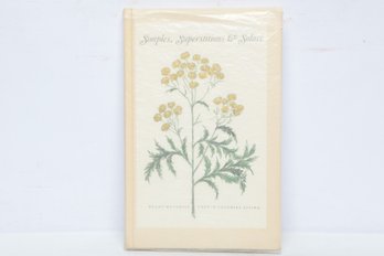Colonial Botany: Simples, Superstitions & Solace (1970) Illustrated HC, Signed By Editor