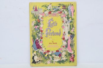 Children's Literature: Let's Pretend By Nila Mack, Illustrated By Catherine Barnes, 1948 Whitman HC