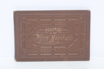 White Mountains NH History, Beauties Of The White Mountains, Illustrated Souvenir Album, C. 1880s, Embossed HC