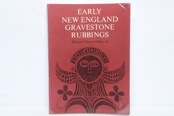 Folk Art History: Early New England Gravestone Rubbings, Edmund Vincent Gillon, Jr.,Illustrated Book