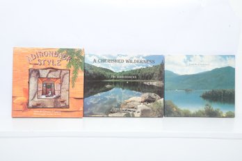 ARCHITECTURE & DESIGN Adirondack Style A Cherished Wilderness: The Adirondacks Lake Placid Lodge 3 Books