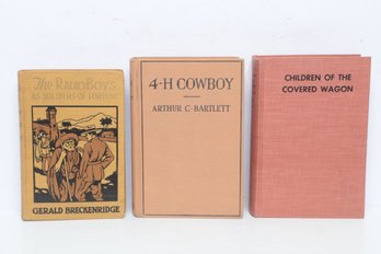 WESTERN AMERICANA BOOKS The Radio Boys As Soldiers Of Fortune 4-H Cowboy Children Of The Covered Wagon