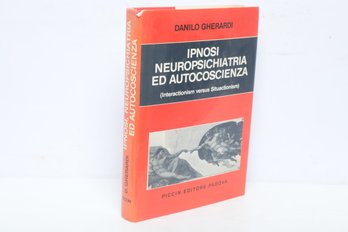 SIGNED Scholarly Book On  Hypnosis, Neuropsychiatry, And Consciousness