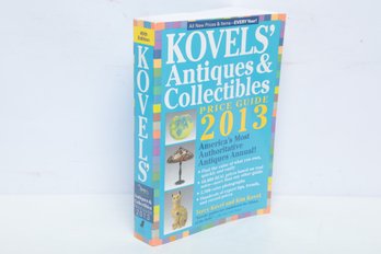 2013 KOVELS ANTIQUES & COLLECTIBLES Illustrated Book