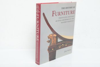 Furniture History: John Morley, The History Of Furniture, HC DJ, Illustrated, Bulfinch Press