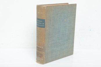 CT History, Burpee's The Story Of Connecticut, Volume II, 1939 HC, Illustrated