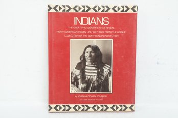 Native American History: Indians, The Great Photographs, Scherer, HC DJ, Illustrated, 1973