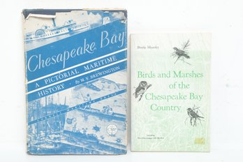 Chesapeake Bay Regional History & Nature: Maritime Pictorial History And Birds Of The Marshes, 2 Vols.