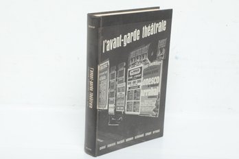 French Theatre: L'Avant-Garde Thtrale, Edited By Tom Bishop, 1970, HC Scholarly Edition