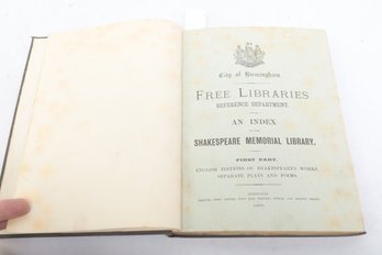 An Index To The Shakespeare Memorial Library, Birmingham, Percival Jones, 1900 Institutional Reference Catalog