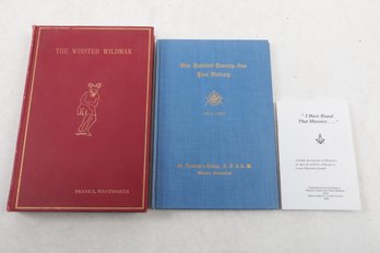 1929 'The Winsted Wildman' By Frank L. Wentworth & Our Hundred Twenty-Five Year History: St. Andrew's Lodge