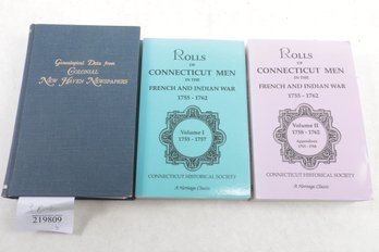 3 Books On Connecticut History, Rolls Of Connecticut Men In The French And Indian War, Etc