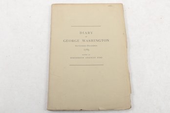 Limited Printing Diary Of George Washington, SeptemberDecember 1785, Edited By Worthington Chauncey Ford.