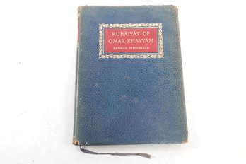 Rubaiyat Of Omar Khayyam, Rendered Into English Verse By Edward Fitzgerald, Edited By George F. Maine,