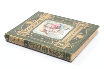 Good Things: A Picturesque Magazine For Boys And Girls, Containing The Following Complete Works  The Mystery