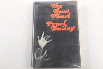 With A Long Inscription 1968 The Raw Pearl By Pearl Bailey An Autobiography