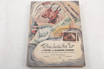 The Music America Loves Best On Victor And Bluebird Records Selected From The Great Victor Record Catalog, Aut