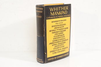 Whither Mankind, Panorama Modern Civilization, Charles Beard, Bertrand Russell, John Dewey, Lewis Mumford 1928