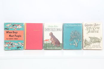 Collection Of Five Works By Gladys Taber, One Dozen And One. When Dogs Meet People, Stillmeadow Road.