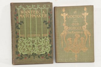 Wanted Matchmaker, Paul Leicester Ford, Doctor Old School, Ian Maclaren, Margaret Armstrong Binding,