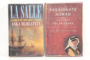 Exploration Biography & Travel History, La Salle North American Frontier, Freya Stark Passionate Nomad Signed