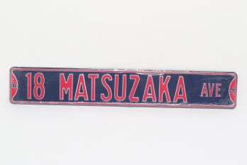 '18 Matsuzaka Ave ' Heavy Duty Metal Signed - New