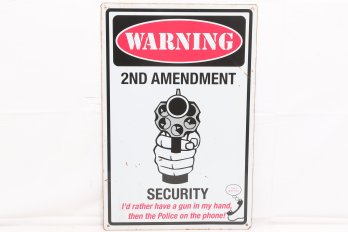 Tin 'Warning - 2nd Amendment Security' Sign
