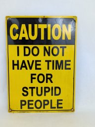 Novelty Caution Sign