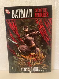 Batman Eye Of The Beholder By Tony S Daniel HC 2011 1st Ed