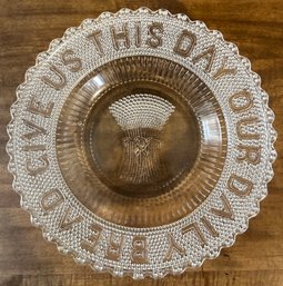 Antique EAPG Jones & Co Give Us This Day Our Daily Bread' Bowl, 11.25' Diam. X 1.75'H