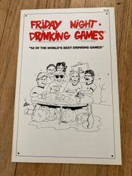 Friday Night Drinking Games ... WOOOHOO