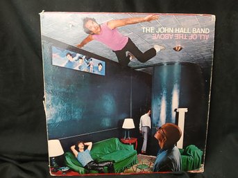 Vinyl -  The John Hall Band - All Of The Above - Jacket Good, Record Great