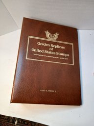 Golden Replicas Of The United States, Binder And Pages Only, No Stamps