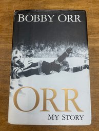 BOBBY ORR SIGNED BOOK-- ORR MY STORY